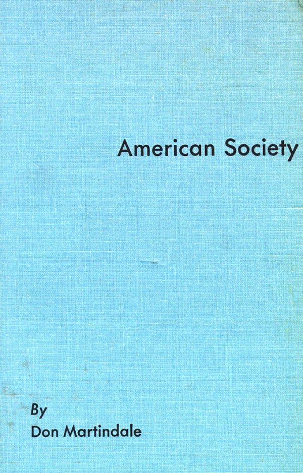 Item #21201 American Society. Don Martindale.