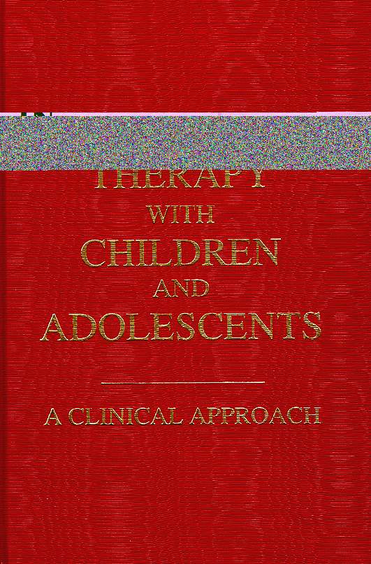 Item #22605 Behavior Therapy with Children and Adolescents: A Clinical Approach. Michel Hersen,...