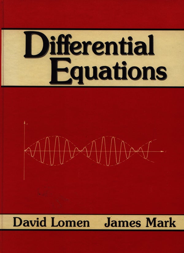 Item #40224 Differential Equations. James Mark, David Lomen.