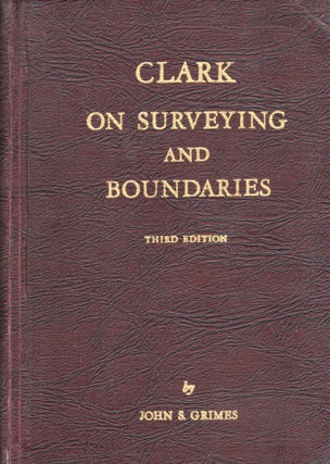 Item #43016 Treatise on The Law of Surveying and Boundaries. Frank Emerson Clark