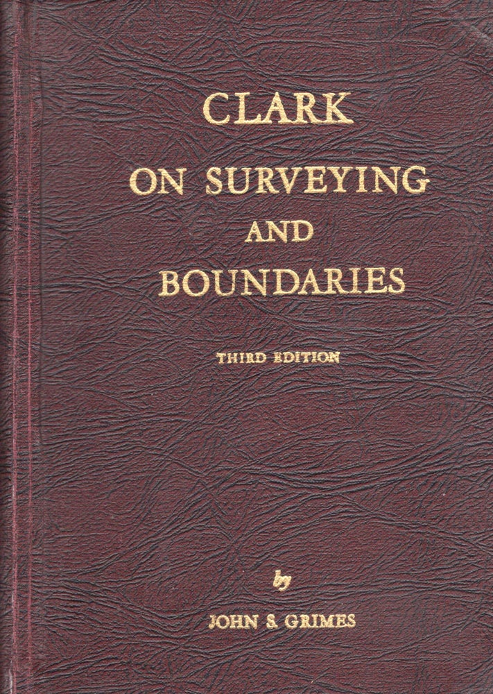 Item #43016 Treatise on The Law of Surveying and Boundaries. Frank Emerson Clark.