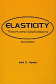 Item #43959 Elasticity: Theory and Applications. Adel S. Saada.