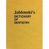 Item #45348 Jablonski's Dictionary of Dentistry. Jablonski