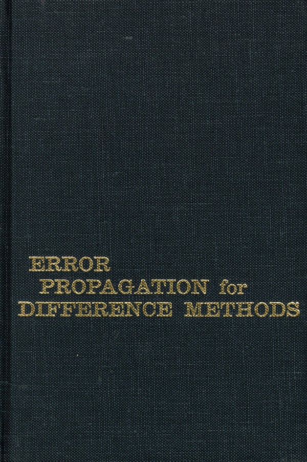 Item #45793 Error Propagation for Difference Methods. Peter Henrici.