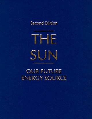 Item #47859 SUN: Our Future Energy Source. David K. McDaniels
