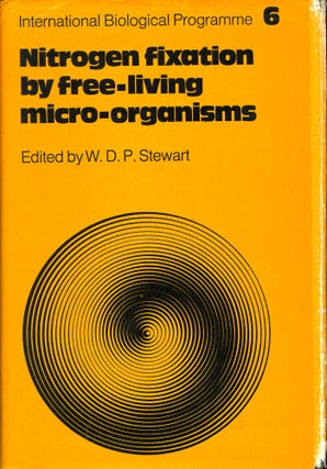 Item #49440 Nitrogen Fixation by Free-Living Micro-Organisms. W. D. P. Stewart