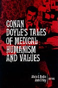 Item #50218 Conan Doyle's Tales of Medical Humanism and Values: Round the Red Lamp. Alvin E. Rodin, Jack D. Key.