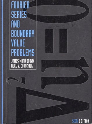 Item #50296 Fourier Series and Boundary Value Problems. James Ward Brown, Ruel V. Churchill