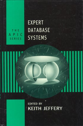 Item #51290 Expert Database Systems (The APIC Series). Keith Jeffery