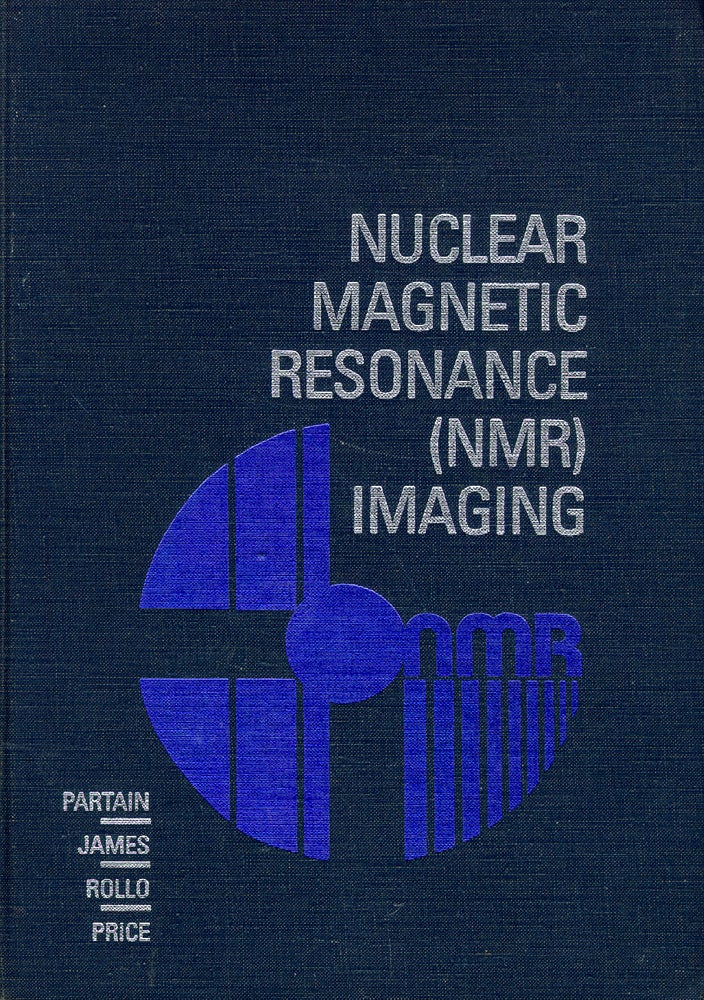 Item #51362 Nuclear Magnetic Resonance NMR Imaging. C. Leon Partain.