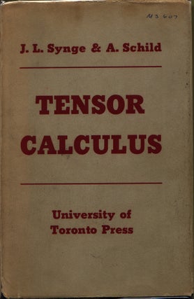 Item #51629 Tensor Calculus. J. L. And A. Schild Synge