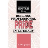 Item #51673 Building Pride in Literacy. B. Allan Quigley