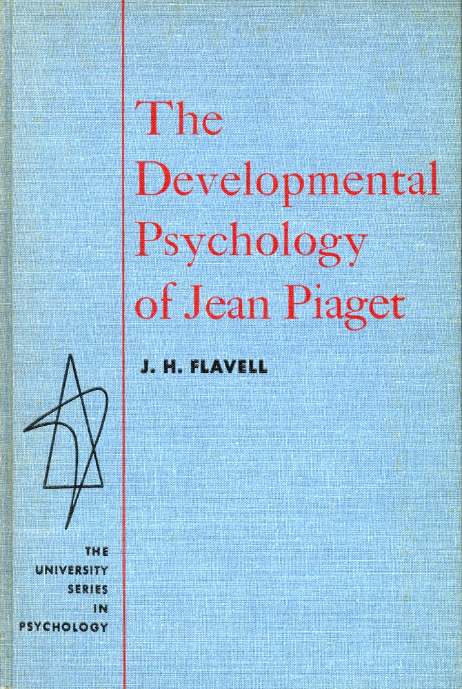 Item #51853 Developmental Psychology of Jean Piaget. John H. Flavell, Jean Piaget.