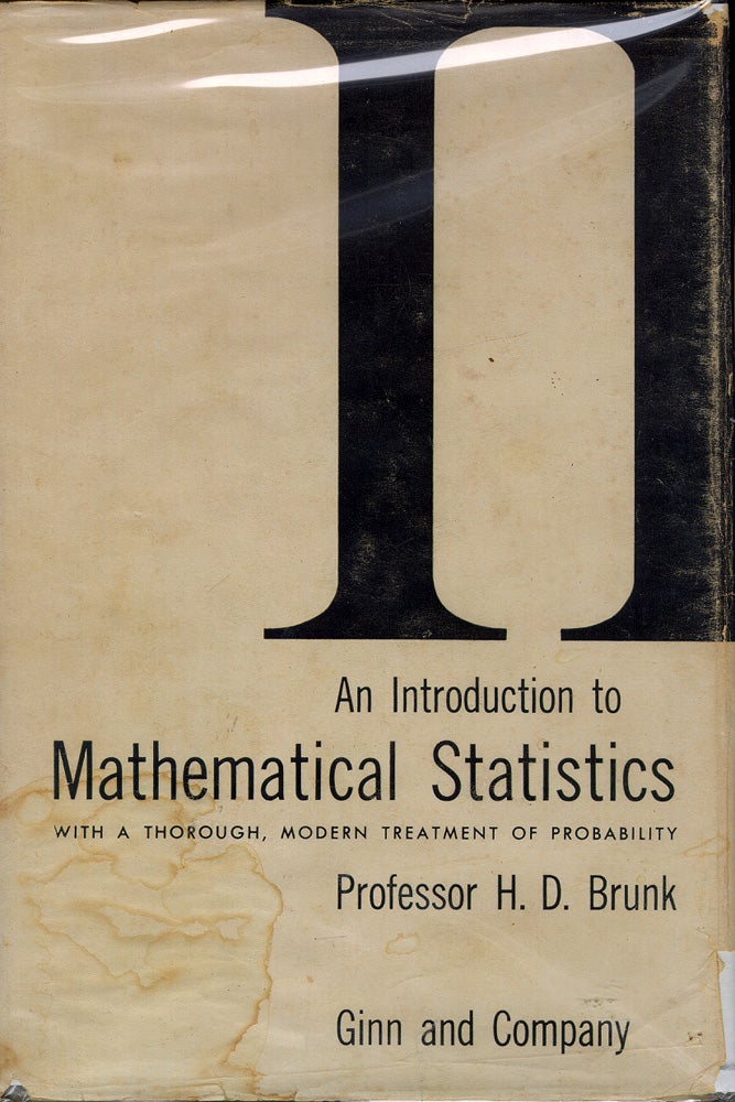 Item #52189 Introduction to Mathematical Statistics. H. D. Brunk.