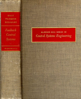 Item #52307 Feedback Control Systems: Analysis, Synthesis and Design. J-C Gille, M J. Pelegrin,...