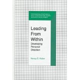 Item #53691 Leading from Within : Developing Personal Direction (Professional Practices in Adult Education and Human Resource Development Ser.). Nancy S. Huber.