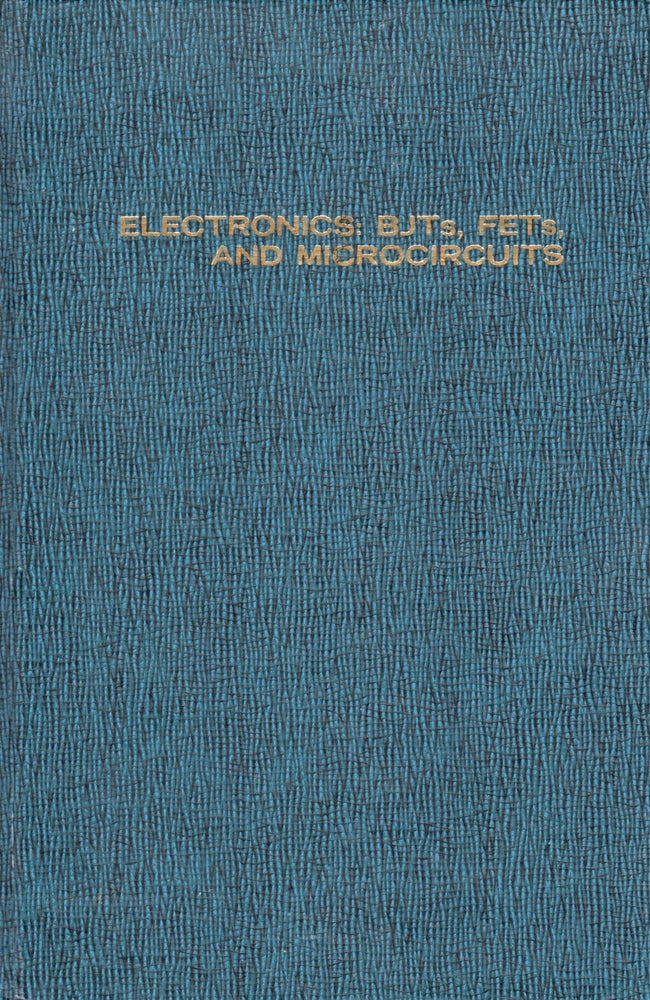 Item #55522 Electronics: BJTs, FETs, and Microcircuits. E. James Angelo.