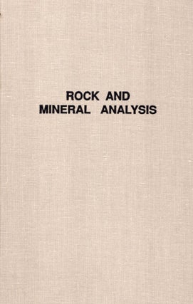 Item #56054 Rock and Mineral Analysis. Wesley M. Johnson, John A. Maxwell