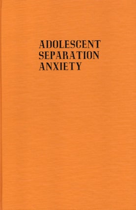 Item #56121 Adolescent Separation Anxiety - Vol. 2. Dr. Henry Hansburg
