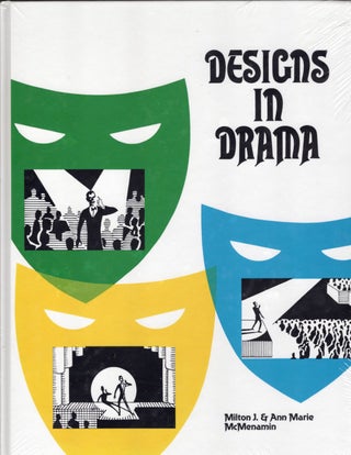 Item #56934 Designs in Drama. Milton McMenamin, Ann Marie McMenamin