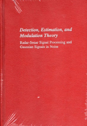 Item #56950 Detection, Estimation, and Modulation Theory - Part 3: Radar-Sonar Signal Processing...
