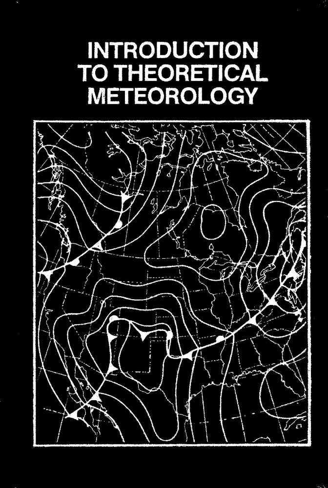 Item #57030 Introduction to Theoretical Meteorology. Seymour L. Hess.