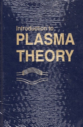 Item #57229 Introduction to Plasma Theory. Dwight R. Nicholson