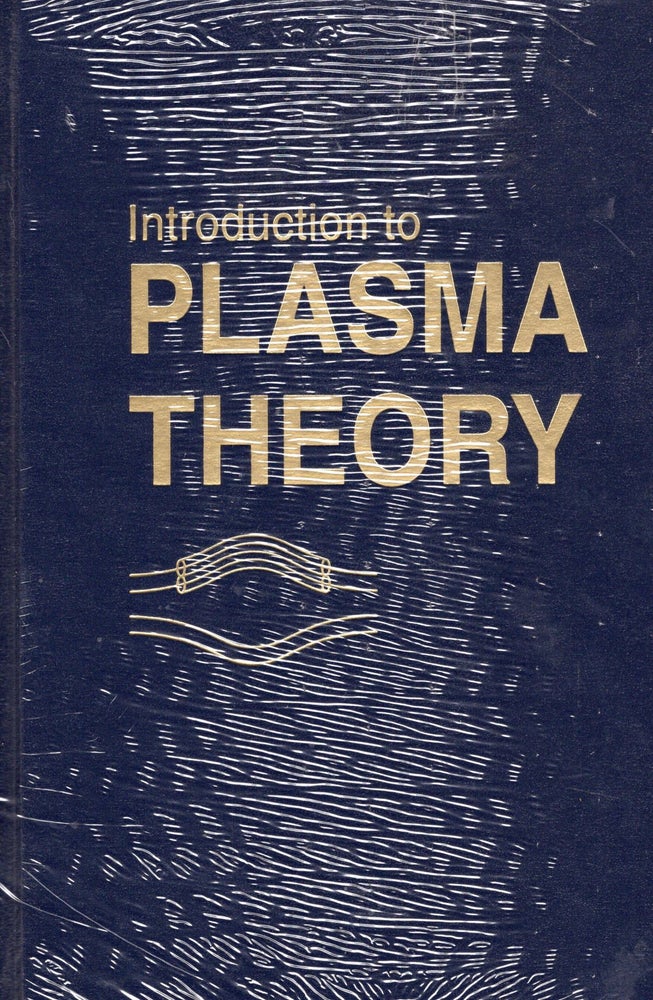 Item #57229 Introduction to Plasma Theory. Dwight R. Nicholson.