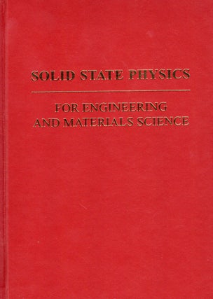 Item #57280 Solid State Physics for Engineering and Materials Science. John P. McKelvey