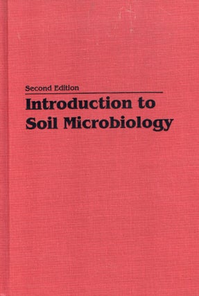 Item #57352 INTRODUCTION TO SOIL MICROBIOLOGY. Martin Alexander