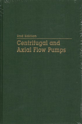 Item #57759 Centrifugal & Axial Flow Pumps : Theory, Design, & Application. A. J. Stepanoff